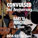 Convulsed 2nd Anniversary(2014/2/23)