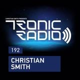2016-04-01 - Christian Smith - Tronic radio 192 (Live @ Zero club, Lisboa, Portugal 2016-03-26)