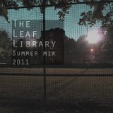 The Leaf Library Summer 2011