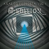 Analog Euphoria Vol 8; Burn The Fire Edition