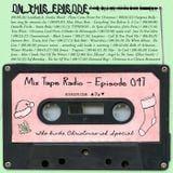 Mix Tape Radio | EPISODE 047