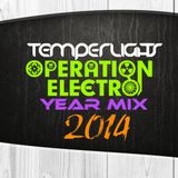 TemperLights Presents Operation Electro 2014 Year Mix