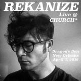 Live @ CHURCH (Dragon's Den, New Orleans, April 3 2016)