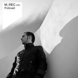M_REC LTD PODCAST 12 - NESS
