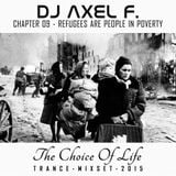DJ Axel F. - TCOL (Chapter 09) - Refugees Are People In Poverty