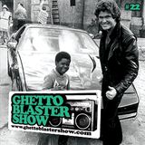 GHETTOBLASTERSHOW #22 (apr.17/10)