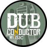 DUB CONDUCTOR - 100% production mix tape
