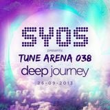 SYOS - TUNE ARENA 038 - DEEP JOURNEY - 26.09.2013