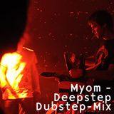 Myom - Deepstep (Dubstep-Mix)
