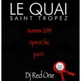 SUMMER 2013 APÉROCHIC @ LE QUAI ST TROPEZ BY DJ RED ONE