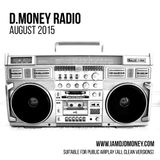 D.MONEY RADIO: August 2015