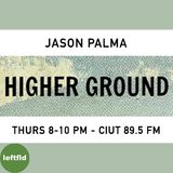 Higher Ground - Feb. 20/14