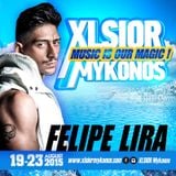 Dj Felipe Lira - Xlsior Mykonos 2015