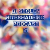 Niteshade Inc Podcast 31 - Dj Stolen