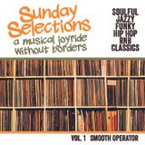 Sunday Selections Vol 1 - Smooth Operator