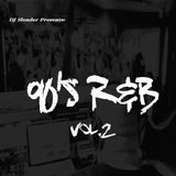DJ Slender - 90's RnB & Hip Hop Vol. 2