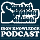 Podcast 6: Sureshot Symphony Solution - Iron Knowledge
