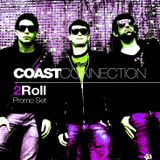 Coast Connection - 2Roll (Promo Set)