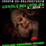 Miss_MissGeSchick @ Unholy Symphonies Episode II on 130BPM Stream 23-02-2013