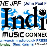 The Indie JPF Connection - Show One - Mon 6th May 2013