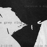the grey ring 20131208 / ohmicron & doppler