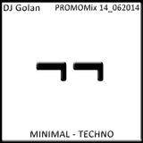 DJ Golan - PromoMix14_062014 (MINIMAL-TECHNO)