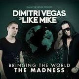 Dimitri Vegas Like Mike Bringing The World The Madness (Blass3play)