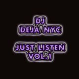 Just Listen-Deja Mixtape Vol. 1