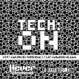 004 Tech On with Hever Weekend on La-Jugueteria