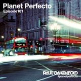 Planet Perfecto ft. Paul Oakenfold: Radio Show 181