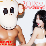 Nolza! Kpop Domination #3 - Mixtape by Carol Santos