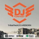 DJ CONTEST – TRIBAL TECH 2014 AIMEC & Yellow (Nichollas M)