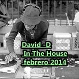 David -D. InThe house febrero 2014