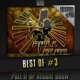 Pull It Up Show - Episode 46 (Saison 3)