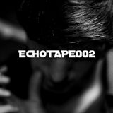 ECHO...TAPE002