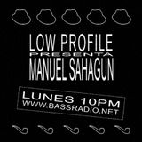 LOW PROFILE #90 MANUEL SAHAGÚN
