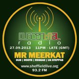 Dubcentral Radio - Mr Meerkat 27.09.2013