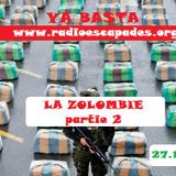 YA BASTA * LA ZOLOMBIE n°2 feat Ondatropica* Frente Cumbiero* Meridian Brothers* Velandia y la Tigra