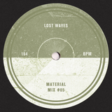 Lost Waves - Material Mix #05