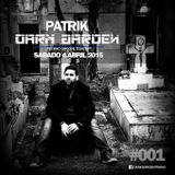 Patrik **Dark_Garden** #001 4/4/2015