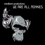We are all Monkies