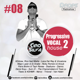 Drops RadioShow #08 - Progressive Vocal House 2 (Dj Ciro Silva)