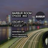 OSCAR P - Episode #002