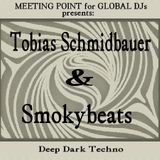 Tobias Schmidbauer & Smokybeats @ Meeting Point for Global DJs Rec