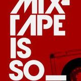 This Mixtape Is So 2010