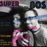 SUPER 80S: Volume 1