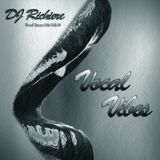 DJ Richiere - Vocal Vibes 04 (Vocal Trance Mix)