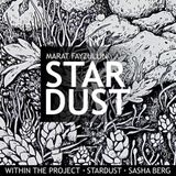 MARAT FAYZULLIN "STARDUST" (Exclusive live set for Sasha Berg exhibition)