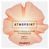 Astakhov Filat (ph1l74) - atmopoint pt.1 (03.28.2013) #playpoint.fm