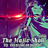 The Majic Show Podcast Thursday June 5 2014